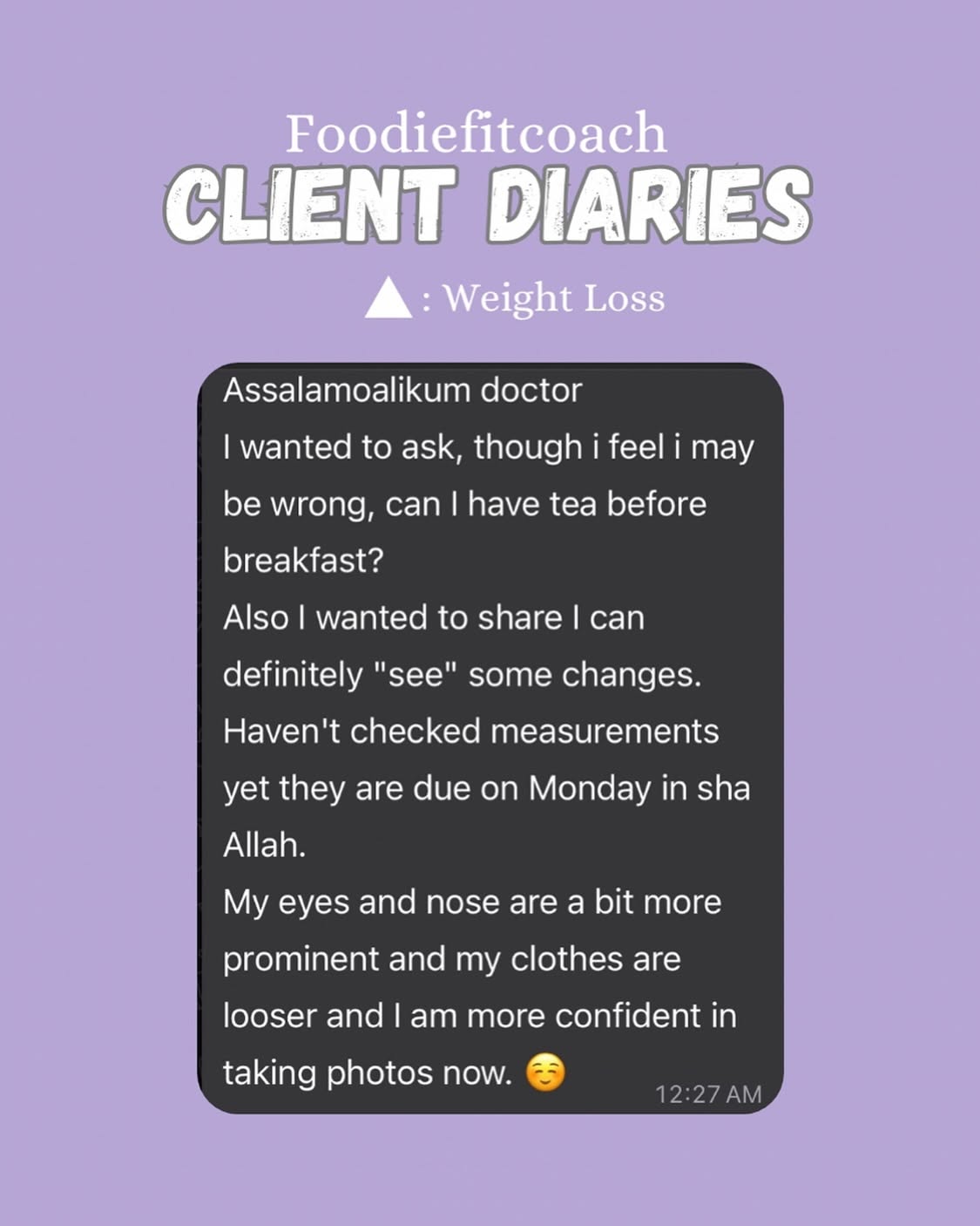 Client Diaries screenshot: a client's mid-program check-in message describing visible changes and looser clothes